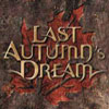 Last Autumn's Dream