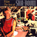 SHA-BOOM "Fiiire The Best of Sha-boom"